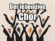 Artikelbild - Der lebendige Chor