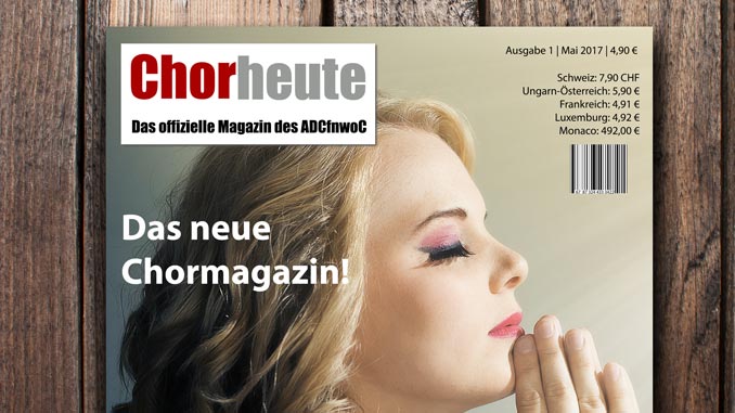 chor-heute.de – Jetzt auch als Printmagazin