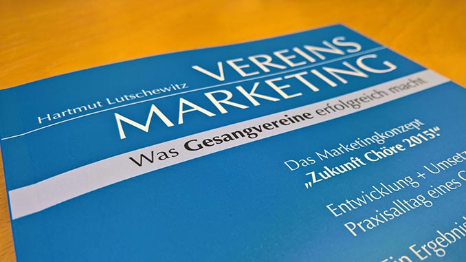 Vereinsmarketing: Was Gesangvereine erfolgreich macht